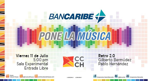Bancaribe Pone la Música - Retro 2.0